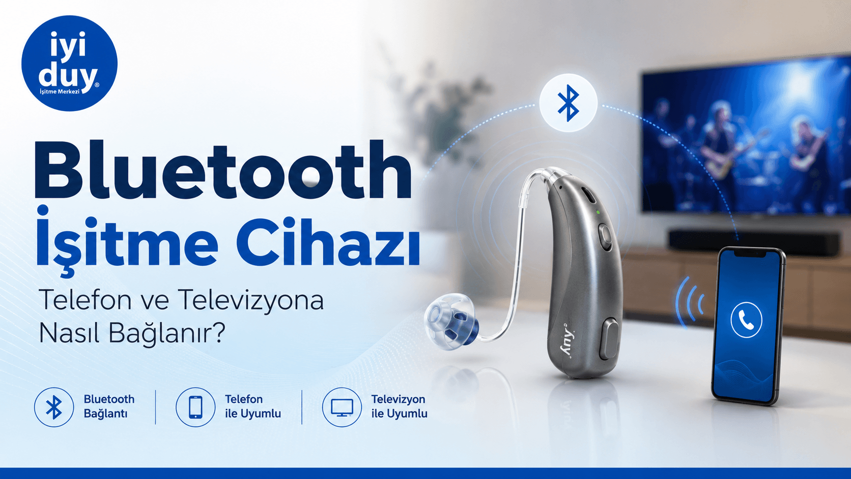 Bluetooth İşitme Cihazı Nedir? Telefon ve TV Bağlantısı